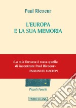 L'Europa e la sua memoria libro