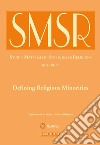 SMSR. Studi e materiali di storia delle religioni (2017). Vol. 2: Defining religious minorities libro