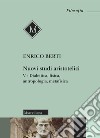 Nuovi studi aristotelici. Vol. 5: Dialettica, fisica, antropologia, metafisica libro