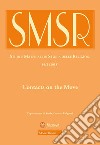 SMSR. Studi e materiali di storia delle religioni (2018). Vol. 84/2: Contacts on the move. Toward a redefinition of christian-islamic interactions in the early modern mediterranean and beyond libro