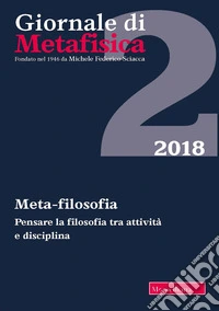 Giornale di metafisica (2018). Vol. 2: Meta-filosofia libro