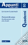 Percorsi di senso. Fra dimensione civile ed ecclesiale libro