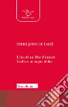 L'ira di un Dio d'amore. Decifrare un enigma biblico libro di John de Taizé