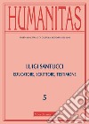 Humanitas (2019). Vol. 5: Luigi Santucci. Educatore, scrittore, testimone libro