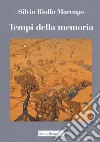 Tempi della memoria libro