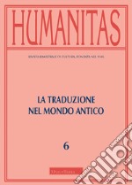 Humanitas (2019). Vol. 6: La traduzione del mondo libro