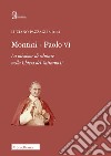 Montini-Paolo VI. La missione di educare nella Chiesa del Vaticano II libro