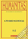 Humanitas (2020). Vol. 1-2: Il pensiero multifocale libro
