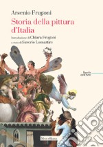 Storia della pittura d'Italia libro