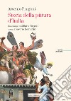 Storia della pittura d'Italia libro di Frugoni Arsenio Lomartire S. (cur.)