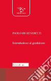 Introduzione al giudaismo libro di De Benedetti Paolo