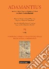 Adamantius. Notiziario del Gruppo italiano di ricerca su «Origene e la tradizione alessandrina». Testi greci cristiani e traduzioni armene. Vol. 25: The rediscovery of Origen in twentieth century theology libro