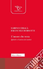 L'amore che resta. Qohelet e Cantico dei cantici libro