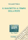 Il banchetto al tempo della peste. Testo russo a fronte libro