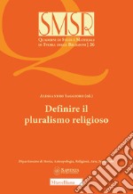 Definire il pluralismo religioso libro