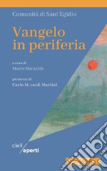 Vangelo in periferia libro