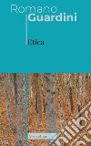 Etica. Lezioni all'Università di Monaco (1950-1962) libro