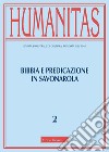 Humanitas (2021). Vol. 2: Bibbia e predicazione in Savonarola libro