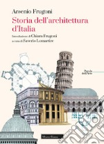 Storia dell'architettura d'Italia libro
