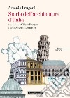 Storia dell'architettura d'Italia libro di Frugoni Arsenio Lomartire S. (cur.)