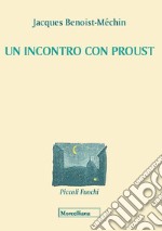 Un incontro con Proust libro