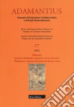 Adamantius. Notiziario del Gruppo italiano di ricerca su «Origene e la tradizione alessandrina». Vol. 27: Philocalia. Questioni filologiche libro