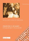 Francesco di Sales. Il «Trattato dell'amore di Dio» in compendio libro