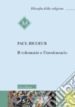 Il volontario e l'involontario libro