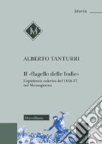 Il «flagello delle Indie». L'epidemia colerica del 1836-37 nel Mezzogiorno libro