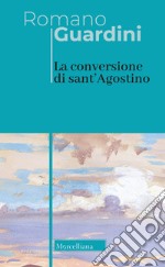 La conversione di sant'Agostino libro