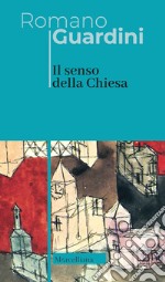 Il senso della Chiesa libro