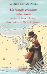 Un Natale eccitante e altri racconti libro