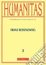 Humanitas (2022). Vol. 3: Franz Rosenzweig