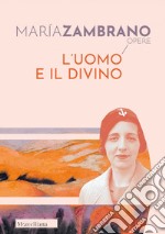 L'uomo e il divino