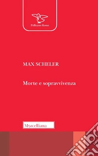 Morte e sopravvivenza. Nuova ediz.
