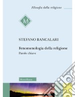 Fenomenologia della religione. Parole chiave