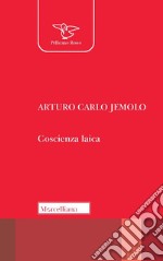 Coscienza laica. Nuova ediz. libro