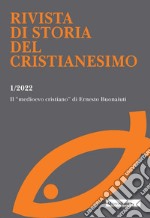 Rivista di storia del cristianesimo (2022). Vol. 1: Il Medioevo cristiano di Ernesto Bonaiuti libro