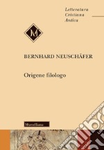 Origene filologo libro