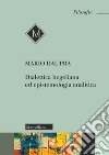 Dialettica hegeliana ed epistemologia analitica libro