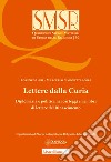 Lettere dalla curia. Diplomazia e politica nei carteggi e nei libri di lettere del Rinascimento libro