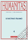 Il fascismo italiano. Un bilancio storico libro