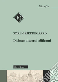 Diciotto discorsi edificanti