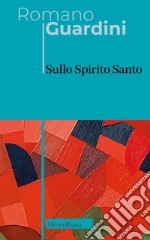 Sullo spirito santo libro