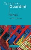 Europa. Compito e destino. Nuova ediz. libro