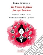 Ho trovato le parole per ogni pensiero libro