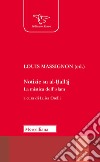 Notizie su al-Hallaj. La mistica dell'islam libro di Massignon L. (cur.) Orelli L. (cur.)