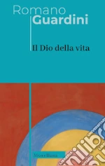 Il Dio della vita libro