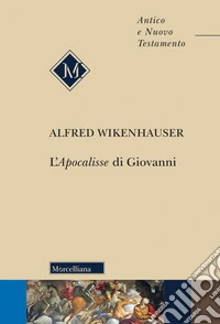 L'Apocalisse di Giovanni libro