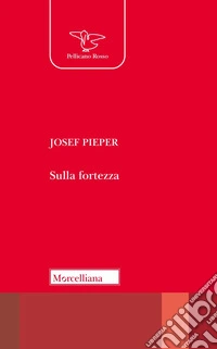 Sulla fortezza. Nuova ediz. libro